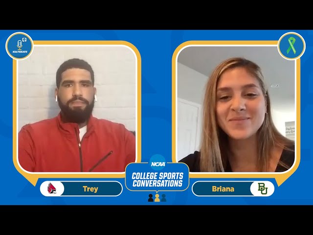 College Sports Conversations: Mental Health Awareness Month - Briana Garcia talks with Trey Moses