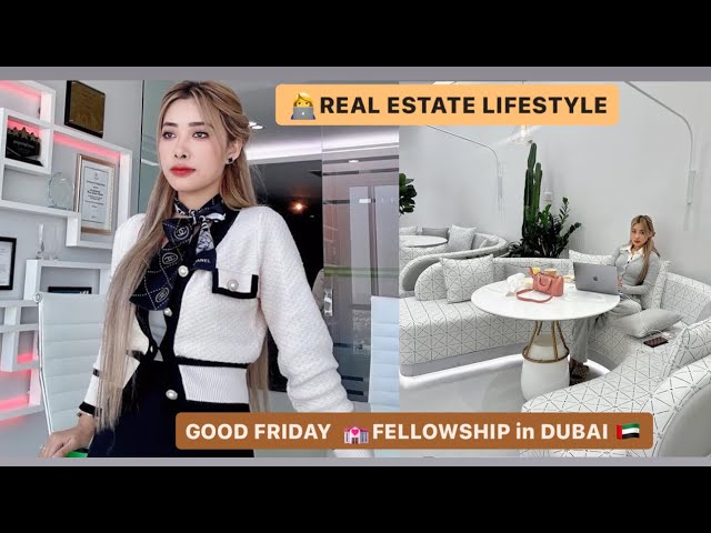Good Friday 💒 Fellowship in Dubai / REAL ESTATE LIFE👩‍💻 / NAGA GIRL 👩‍🍳