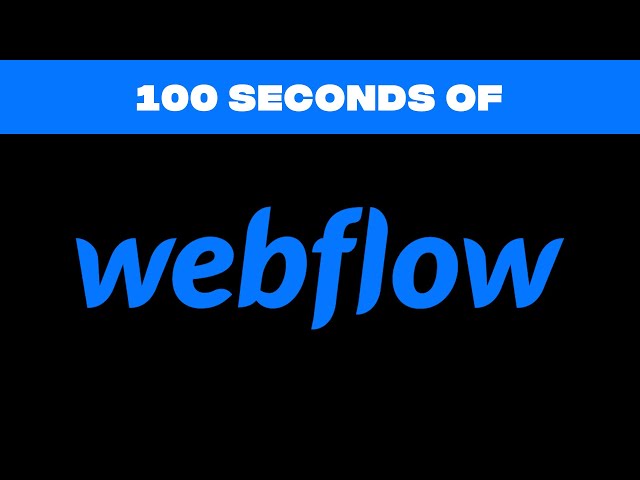 Webflow in 100 seconds
