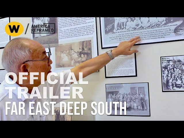 Far East Deep South | Official Trailer | America ReFramed