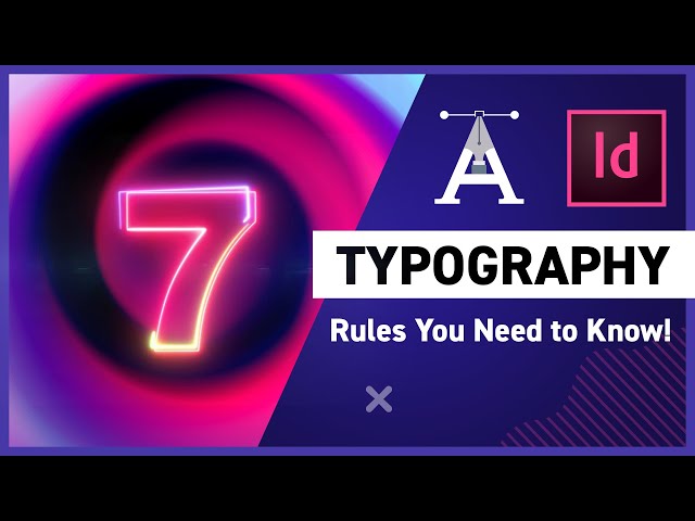7 Typography Rules You Need to Know