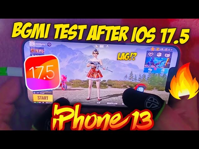🔥iPhone XR & 13 BGMI Test After iOS 17.5 | Lag? | Best Update?
