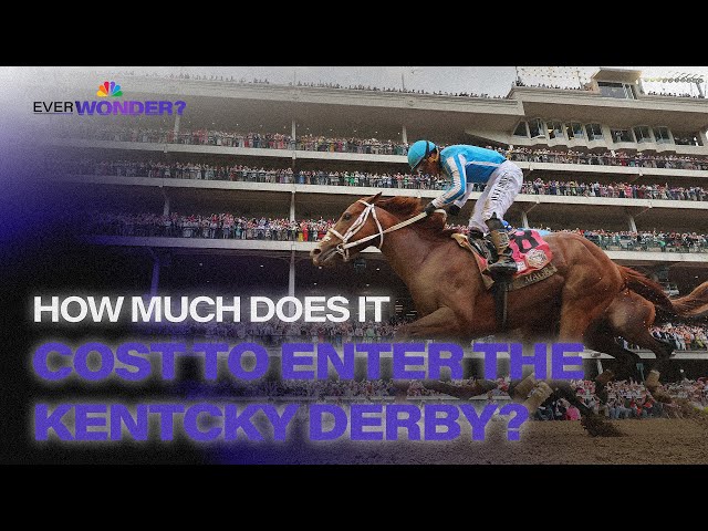 How much does it cost to enter a horse in the Kentucky Derby? | Ever Wonder? | NBC Sports