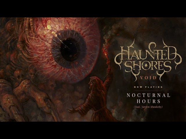 Haunted Shores - Nocturnal Hours feat. Jørgen Munkeby (Official Audio)