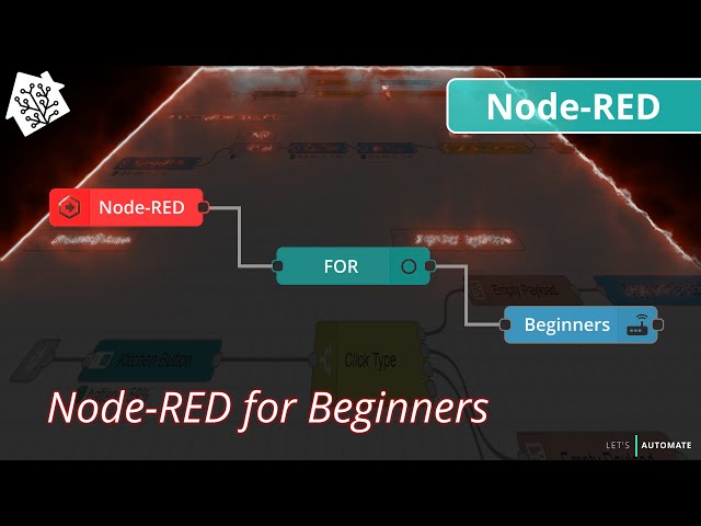 Beginners Guide to Node-RED in Home Assistant