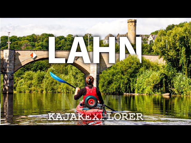 Lahn - 151 Kilometer im Kajak/Kanu von Lollar nach Lahnstein/Koblenz - mit Schiffstunnel Weilburg