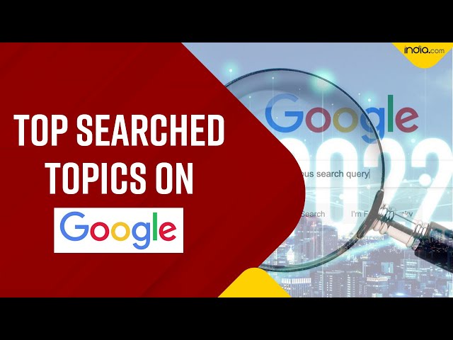 Google Year In Search 2022: This Is The List Of What India Searched Online In 2022