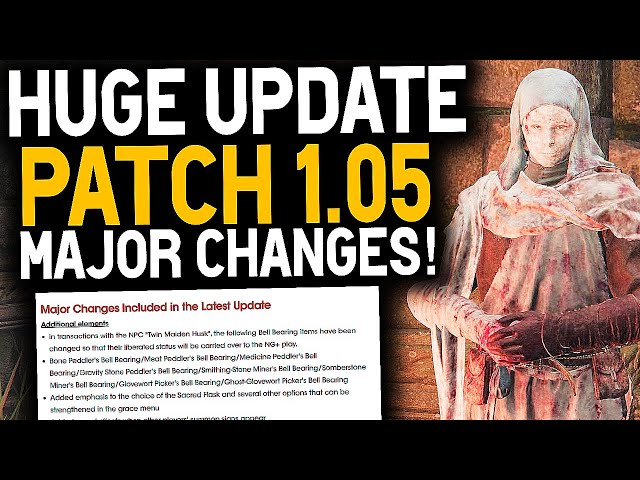 Elden Ring MAJOR PATCH 1.05 - HUGE CHANGES AND BUG FIXES 1.05 Patch