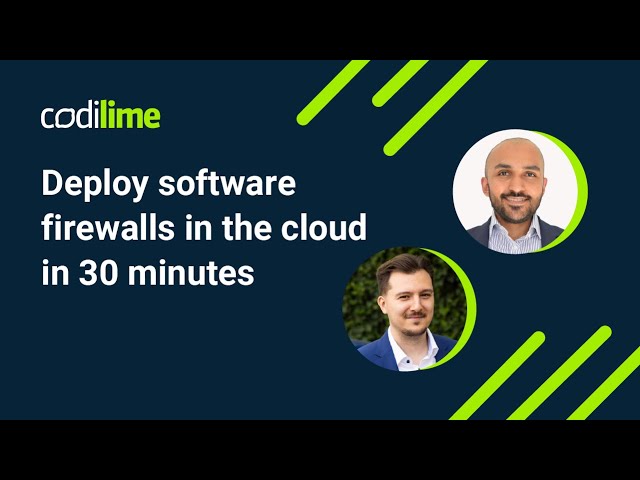 Deploy software firewalls in the cloud in 30 minutes