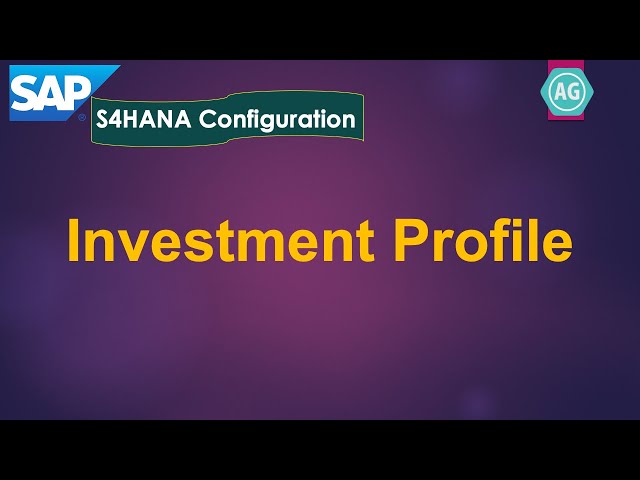Fixed Assets Acquisition with AUC: Investment Profile Configuration in SAP S4HANA