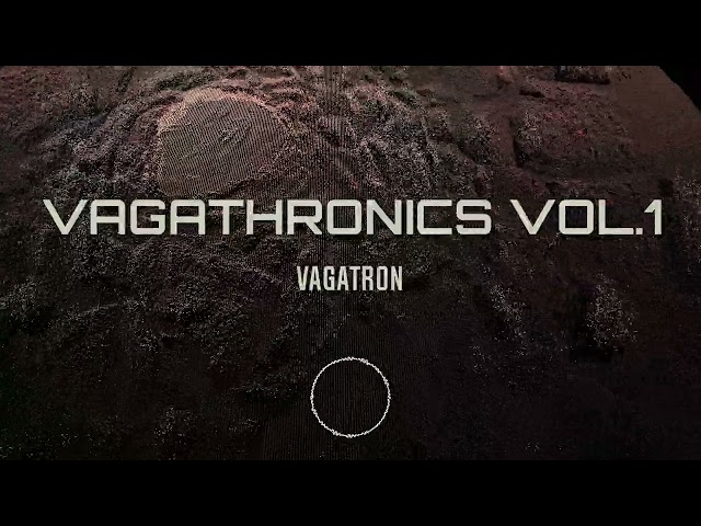 VAGATHRONICS VOL.1 MUSIC VIDEO