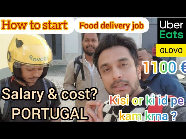 Food Delivery job in Portugal Uber eats & Bolt | How to start work in Portugal | Salary package