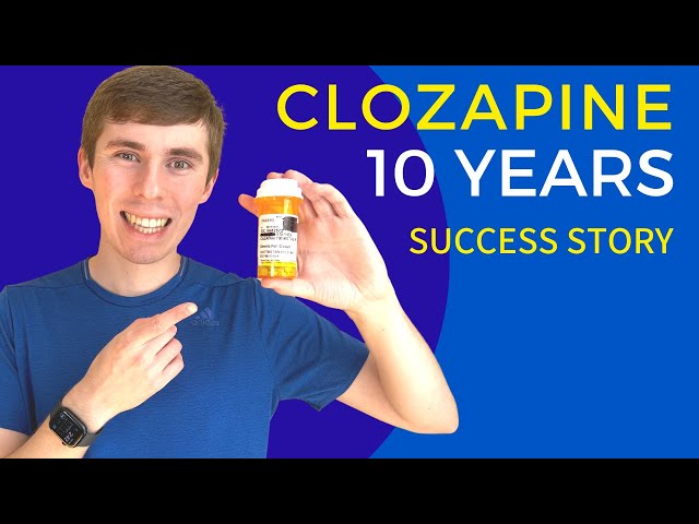 Clozapine Success With Schizophrenia