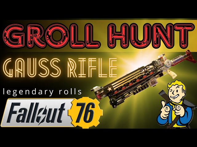 Looking For God Roll Gauss Rifle!! | Fallout 76