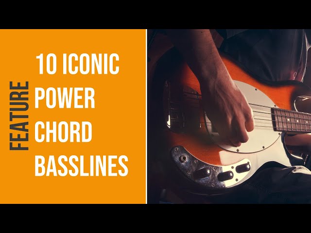 10 Iconic Basslines With Power Chords