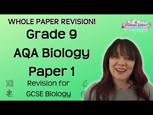Grade 9 | AQA Biology Paper 1 | whole paper revision