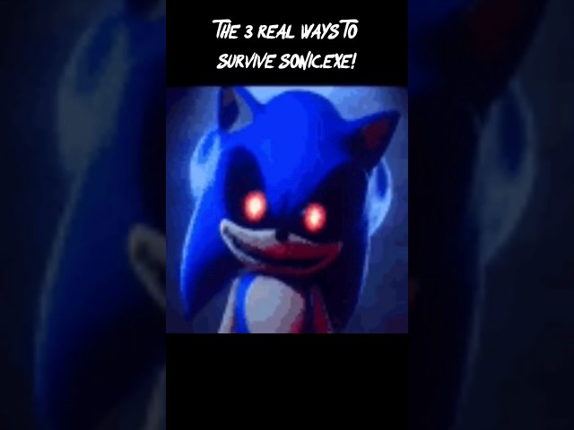How To Survive Sonic.Exe!