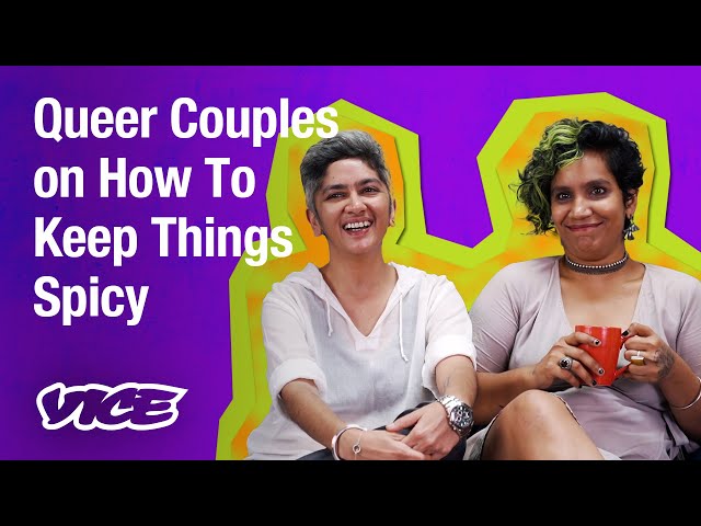 Queer Couples on How to Keep Things Spicy
