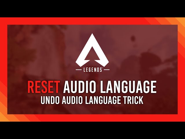 Change language back to default/English | Apex Japanese/Audio language