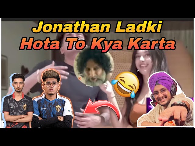 Jonathan ladki hota to kya Karta 😂| SardarJi react 😱| #godlike #jonathan #sardarjiyt #mizo #zgod