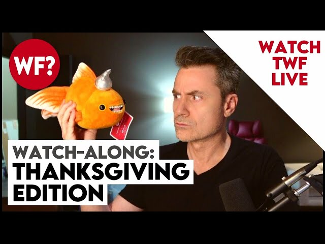 Thanksgiving Live Stream Watch-Along (cleaned up version linked below)