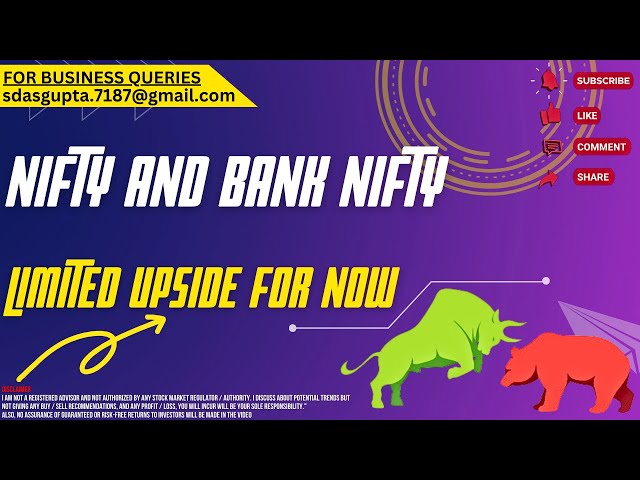 📈 LIMITED UPSIDE FOR NOW | NIFTY PREDICTION | BANK NIFTY 📉