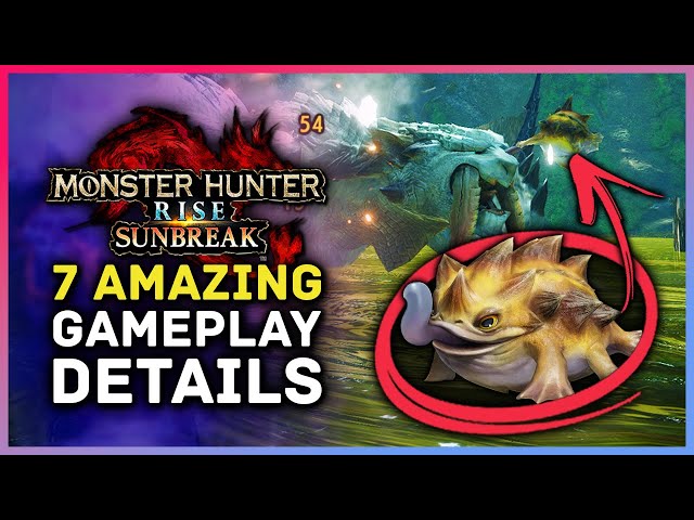 Monster Hunter Rise Sunbreak 7 Amazing New Gameplay Details!