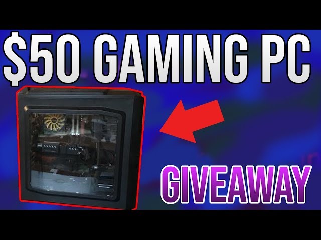 Building The $50 GIVEAWAY Budget Gaming PC