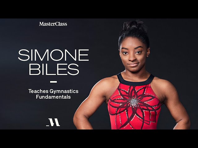 Simone Biles Teaches Gymnastics Fundamentals | Official Trailer | MasterClass