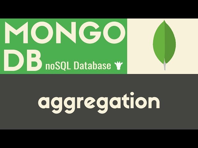 Aggregation | MongoDB | Tutorial 10