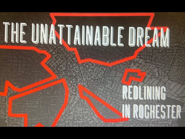The Unattainable Dream: Redlining in Rochester, NY