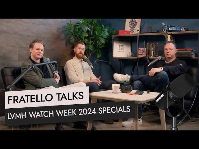 Fratello Talks: LVMH Watch Week 2024 Special