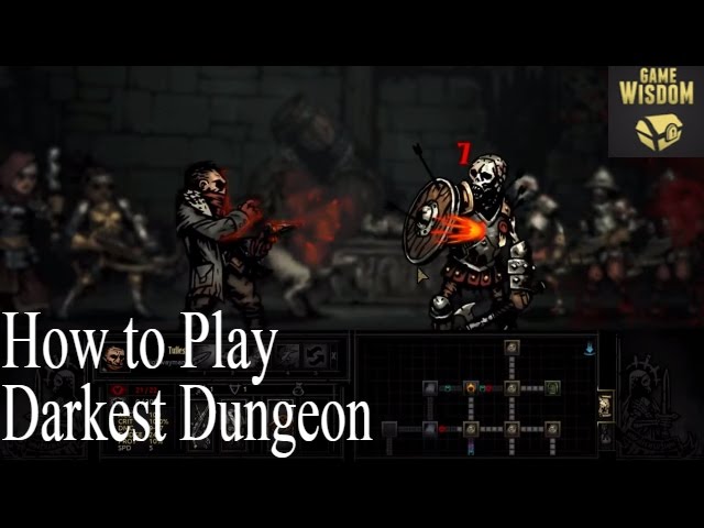 Darkest Dungeon: Guide for New Players (Part 1)