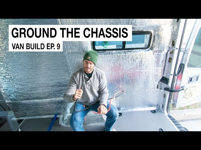 Van Build Ep 9 - Installing the House Battery Ground Cable to the Van Chassis