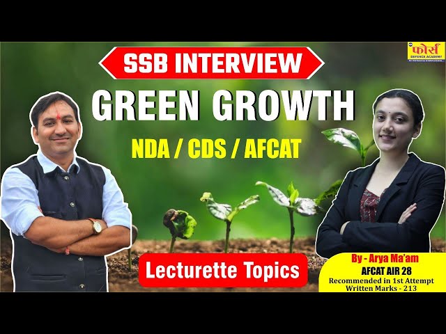 Green Growth | Best SSB Interview Coaching in indore |SSB Interview Preparation" | Lecturette topics