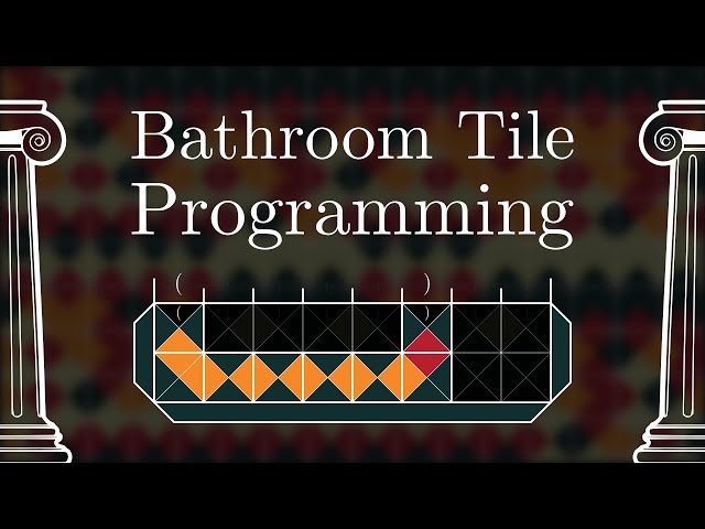 Bathroom Tile Programming