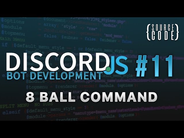 Discord.js Bot Development - 8Ball Command - Episode 11