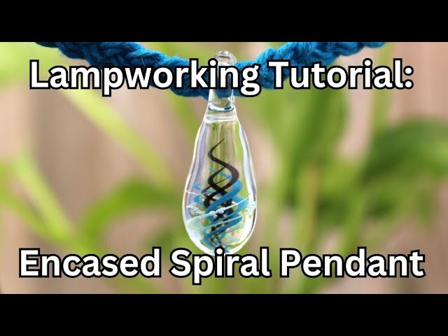 Lampworking Tutorial Encased Spiral Teardrop Pendant, Glass Blowing Demonstration, How to Blow Glass