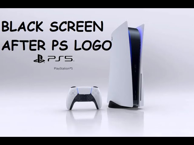 sony play station 5 PS5 shows logo then black screen