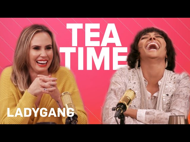 "LadyGang" Guests Spill Their Craziest Secrets | E!
