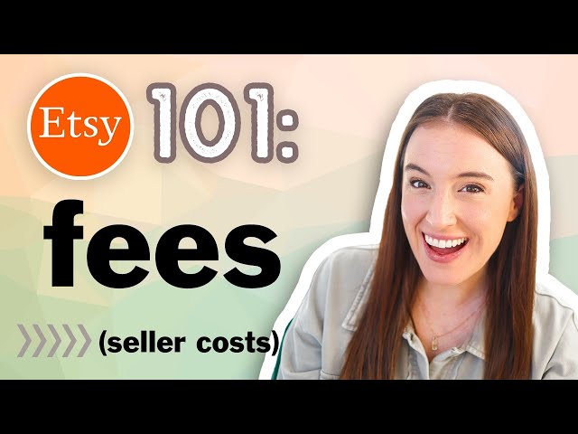 Etsy 101: Types of FEES ＄ // ETSY FEES EXPLAINED