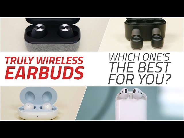 The Best Truly Wireless Earphones You Can Buy