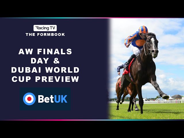 Dubai World Cup & All Weather Finals Day Preview - The Formbook