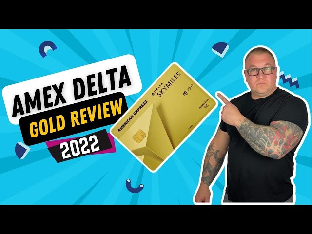 AMEX Delta Gold Review (2022)