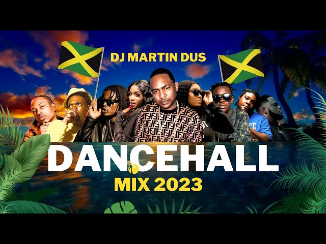 DANCEHALL Mix 2023 CLEAN (DJ MARTIN DUS)