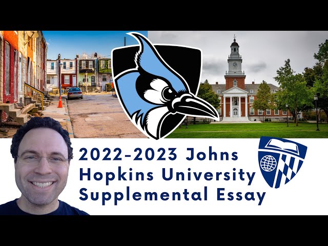 The '22-'23 Johns Hopkins Supplemental Essay Prompt
