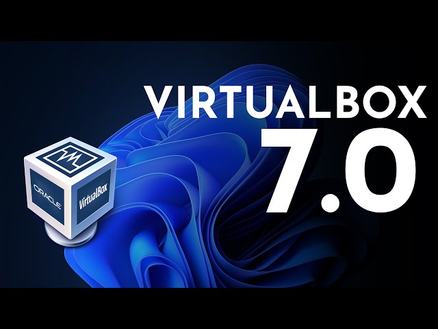 VirtualBox 7 is released! Here's how to install it