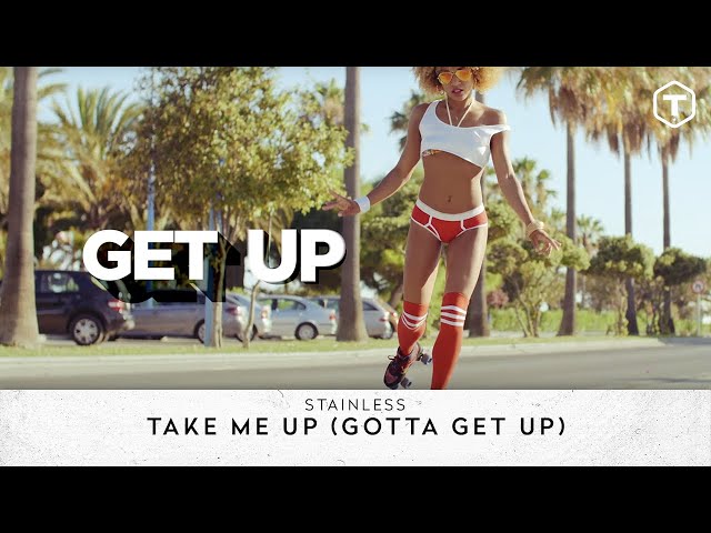 STAINLESS - Take Me Up (Gotta Get Up)