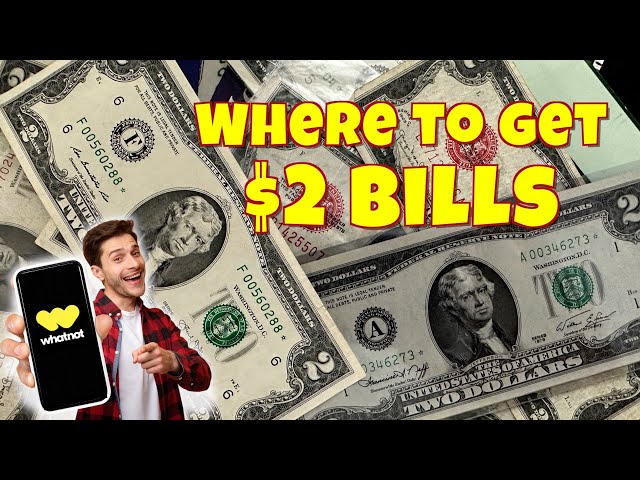 Best places to get $2 bills
