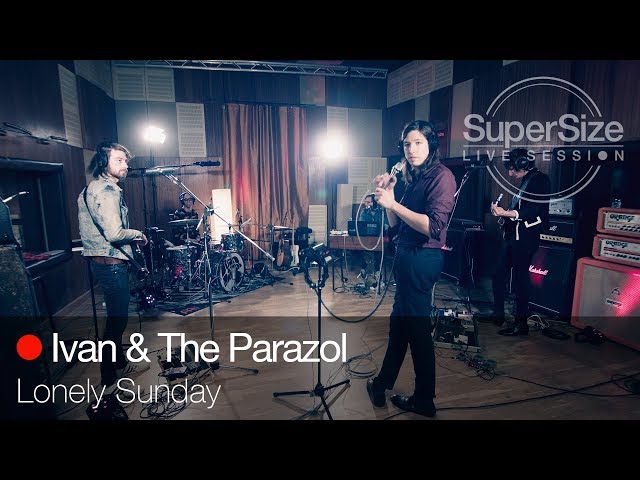 Ivan & The Parazol – Lonely Sunday (Live @ SuperSize)